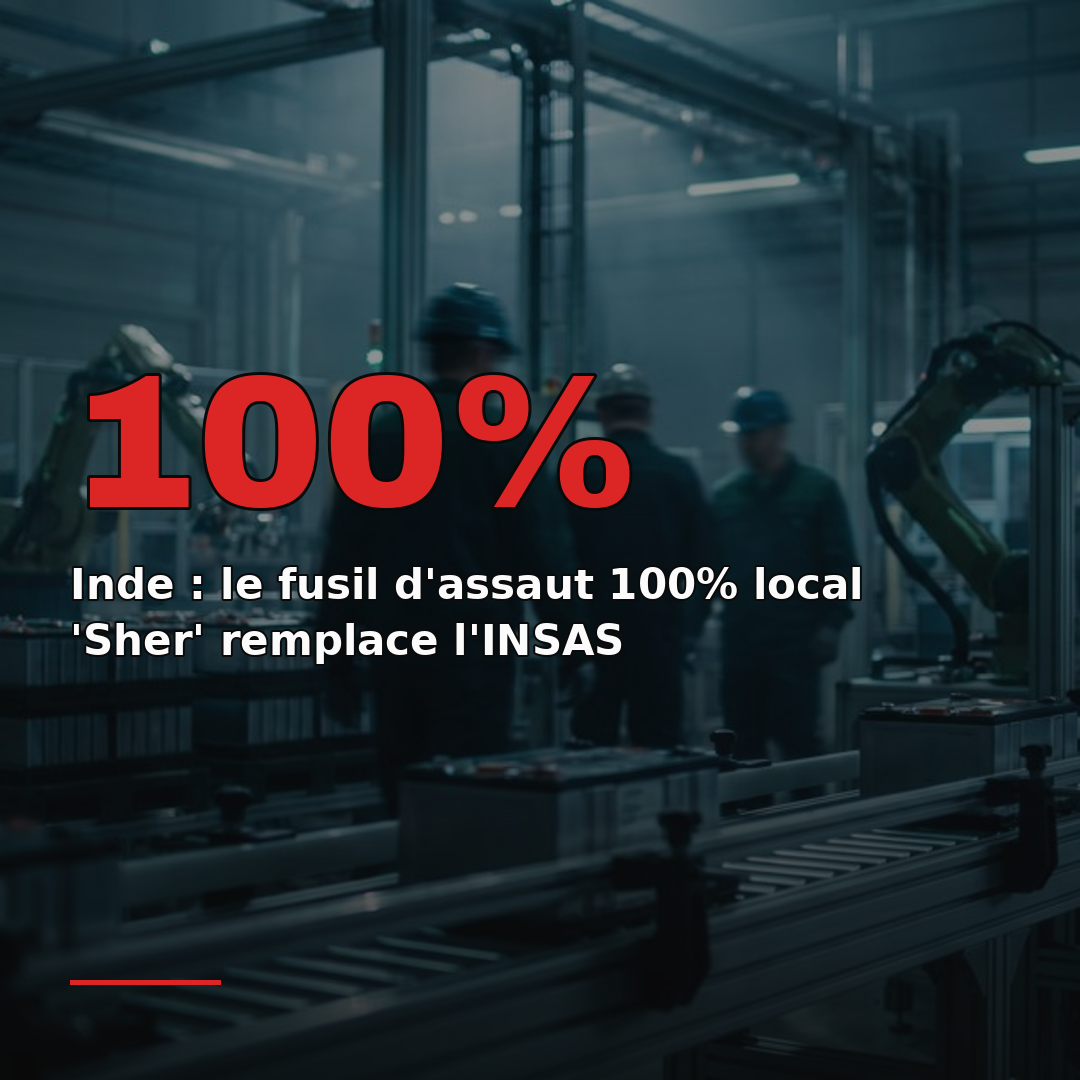 Inde : le fusil d'assaut 100% local 'Sher' remplace l'INSAS