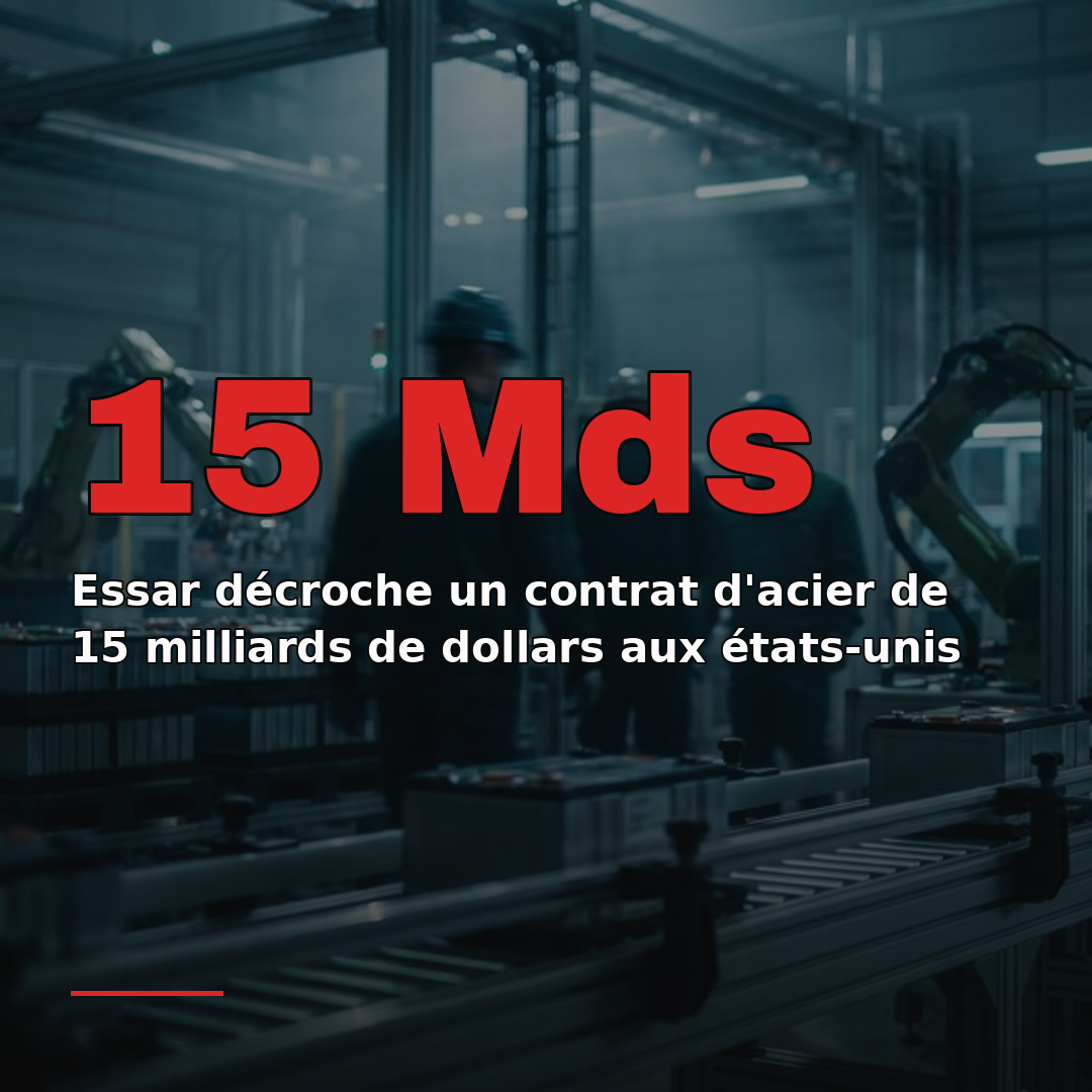 Essar décroche un contrat d'acier de 15 milliards de dollars aux états-unis