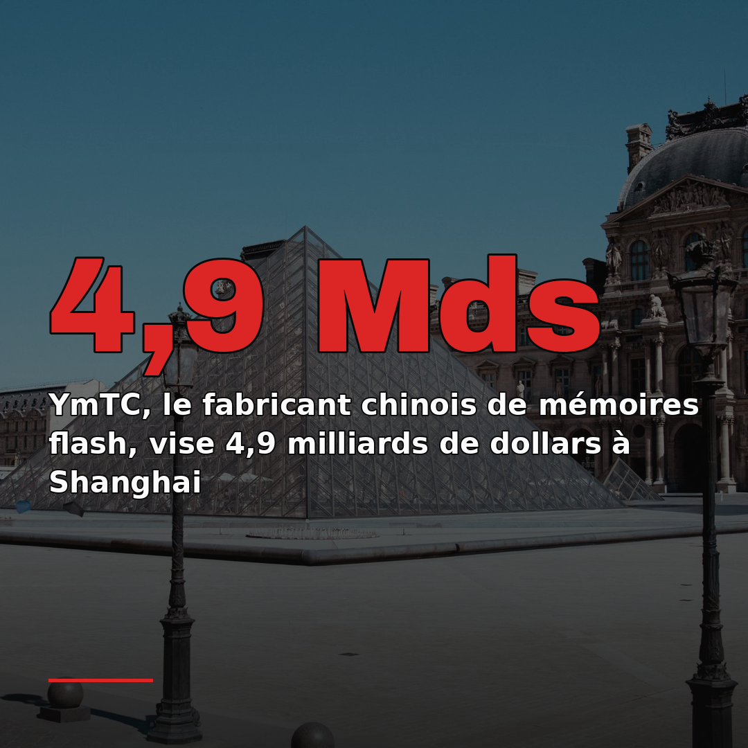 YmTC, le fabricant chinois de mémoires flash, vise 4,9 milliards de dollars à Shanghai