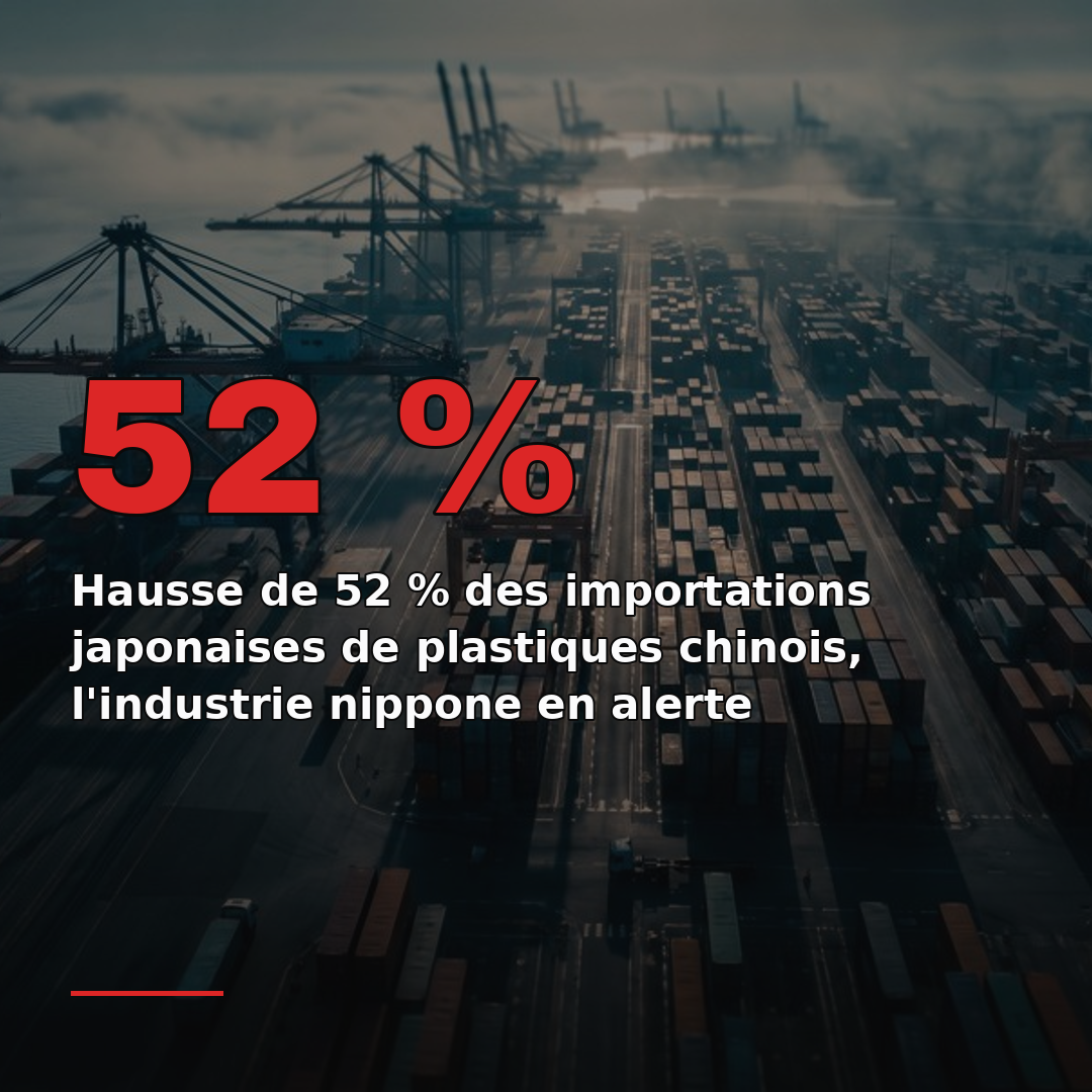 Hausse de 52 % des importations japonaises de plastiques chinois, l'industrie nippone en alerte