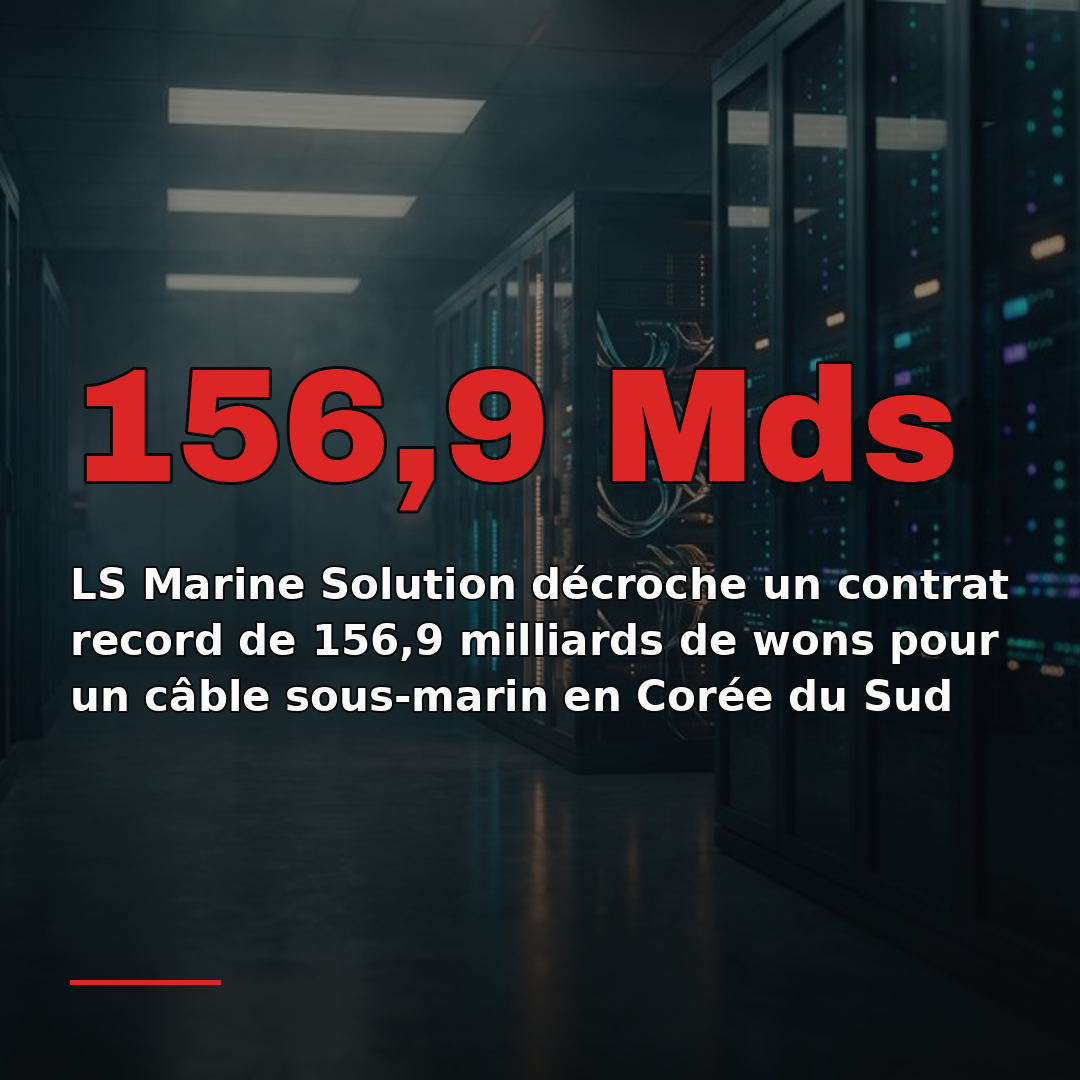 LS Marine Solution décroche un contrat record de 156,9 milliards de wons pour un câble sous-marin en Corée du Sud