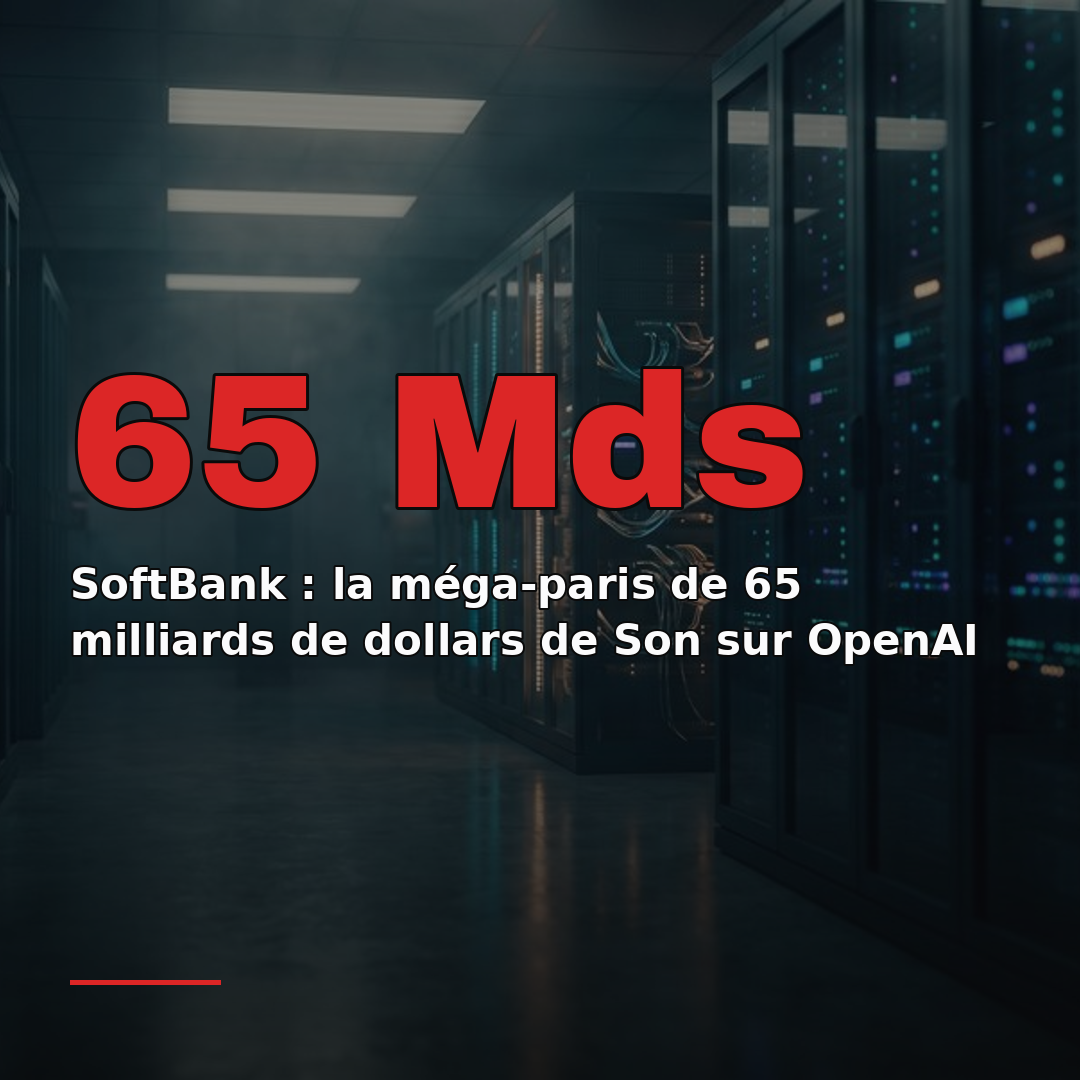 SoftBank : la méga-paris de 65 milliards de dollars de Son sur OpenAI