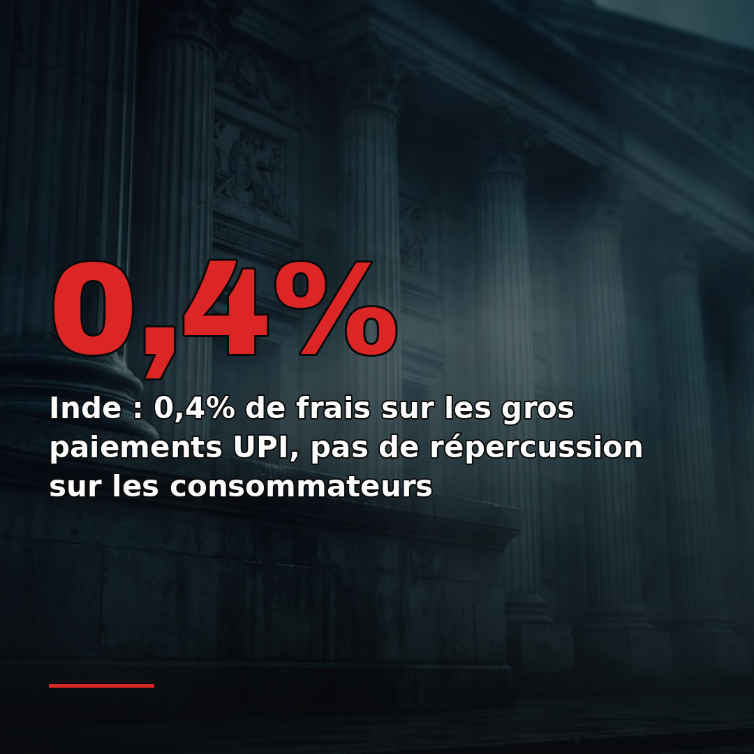 Inde : 0,4% de frais sur les gros paiements UPI, pas de répercussion sur les consommateurs